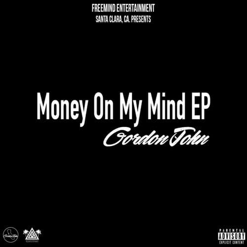 Money On My Mind - EP