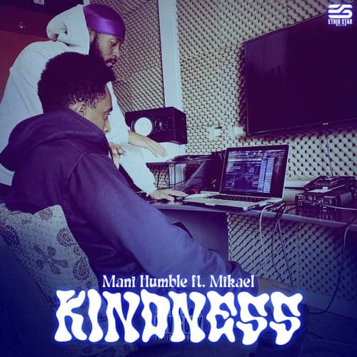Kindness (feat. Mikael)
