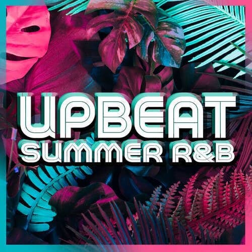 Upbeat Summer R&B