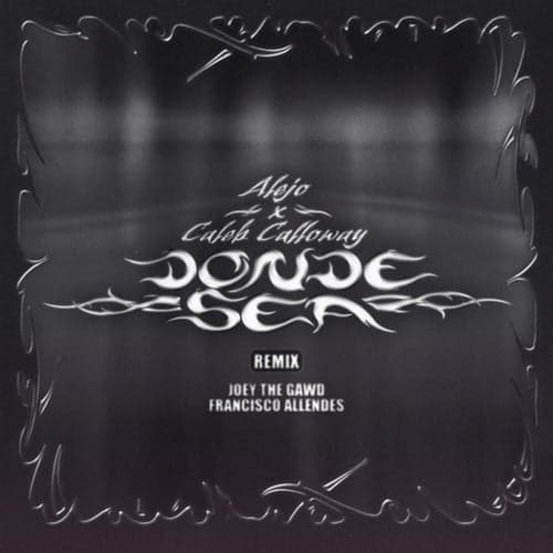 Donde Sea <3 (Remixes)