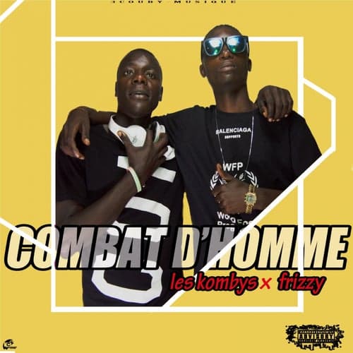 Combat d'homme (feat. Frizzy)