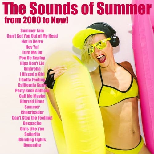 The Sounds of Summer from 2000 to Now!