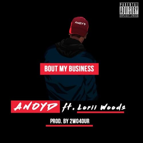 Bout My Business (feat. Lorii Woods)