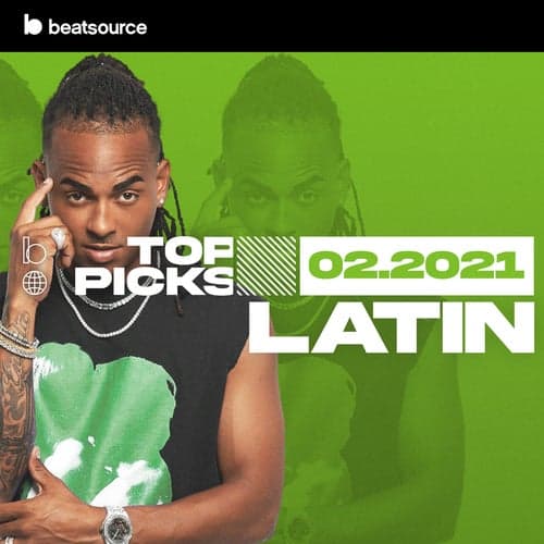 Latin Top Picks February 2021 playlist