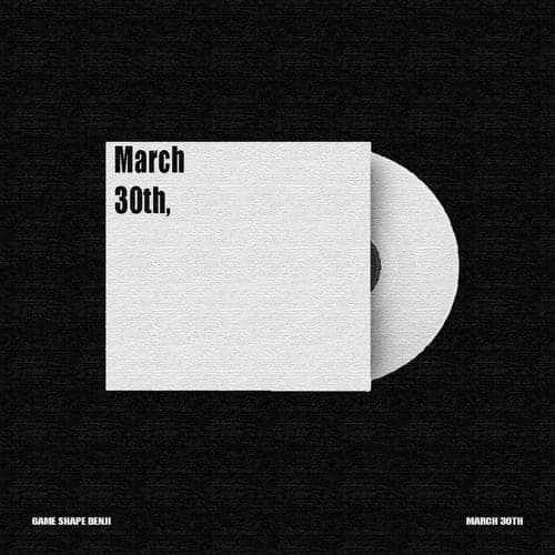 March 30th