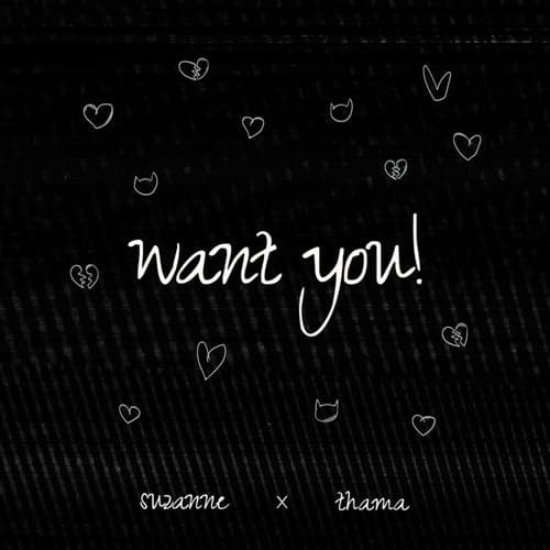 Want You!