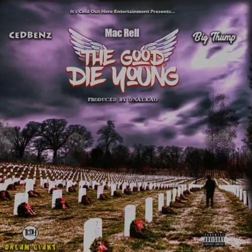 The Good Die Young (feat. Big Thump & Mac Rell)