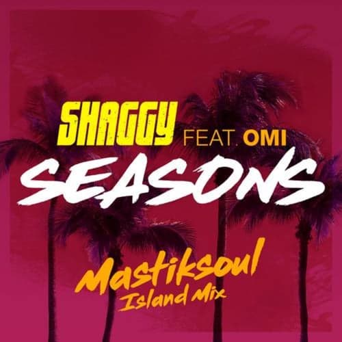 Seasons (Mastiksoul Island Mix)