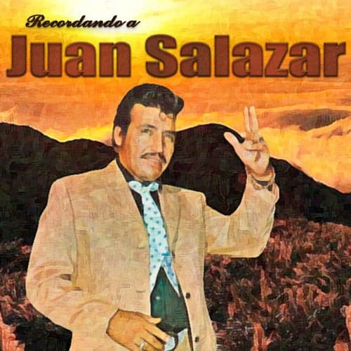 Recordando a Juan Salazar