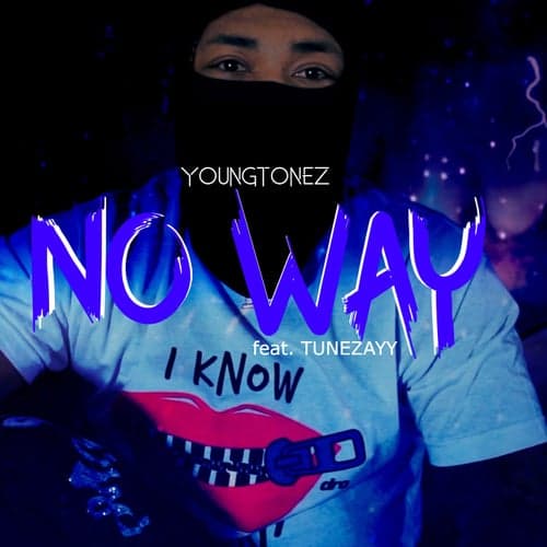 No Way (feat. TUNEZAYY)