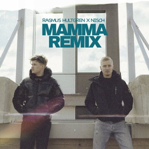 Mamma (Remix)