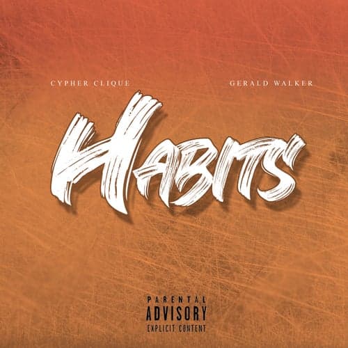 Habits (feat. Gerald Walker)