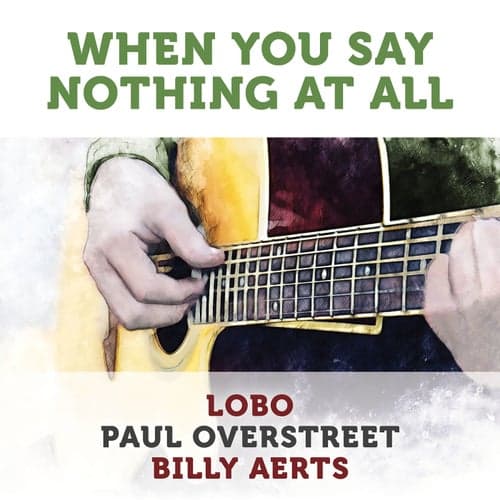 When You Say Nothing At All (Acoustic)