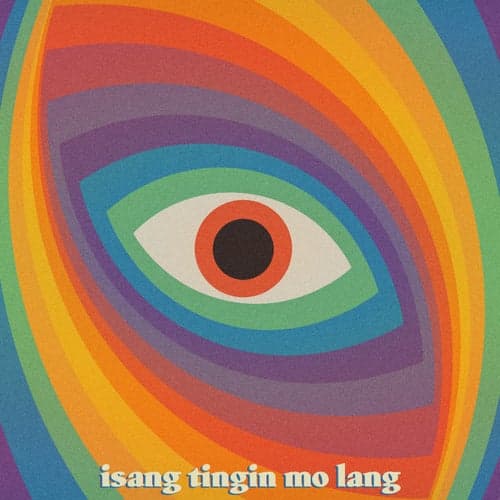 Isang Tingin Mo Lang