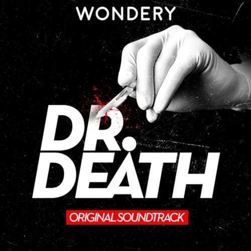 Death Don't Have No Mercy (Theme from Dr. Death the Podcast)