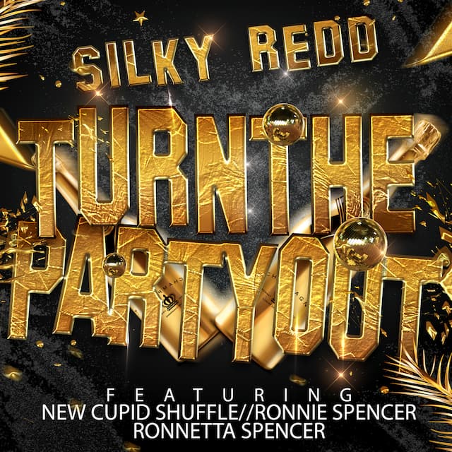 Turn The Party Out (feat. New Cupid Shuffle, Ronnie Spencer & Ronnetta Spencer)