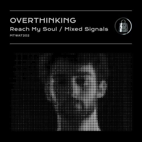 Reach My Soul / Mixed Signals