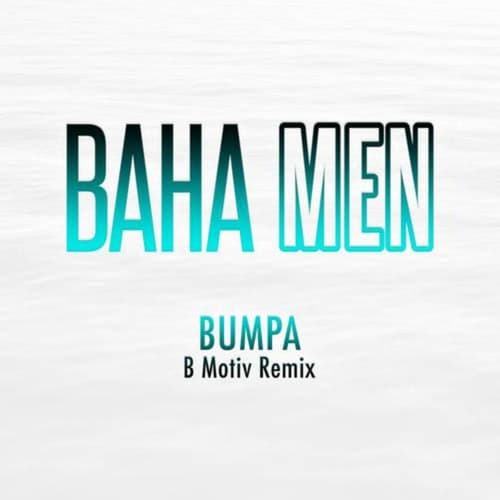Bumpa (B Motiv Remix)