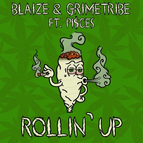 Rollin' Up (feat. PI$CES)