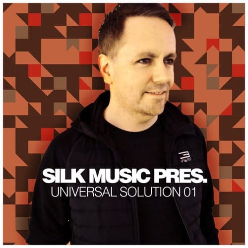 Silk Music Pres. Universal Solution 01