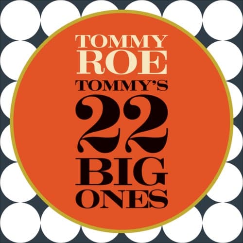Tommy's 22 Big Ones