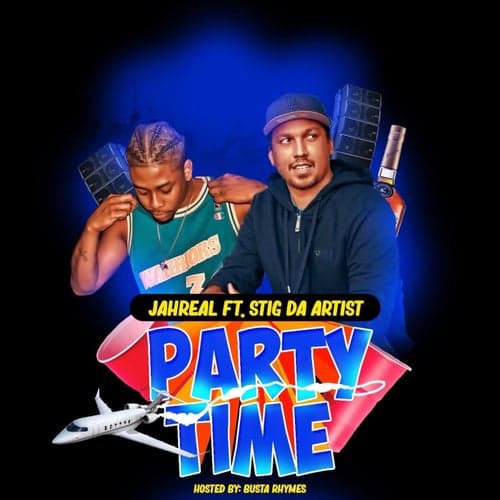 Party Time (Hosted By Busta Rhymes)