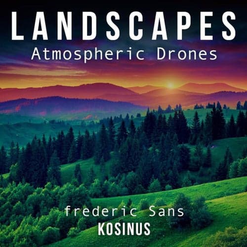 Landscapes Atmospheric Drones