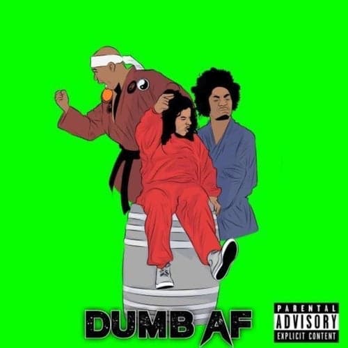 Dumb AF (feat. Godemis & Albeez 4 Sheez)