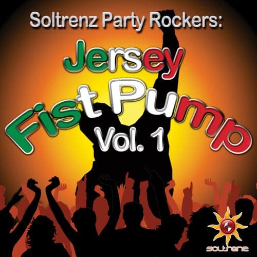 Jersey Fist Pump Vol. 1 (Mixed By Jay Dabhi)