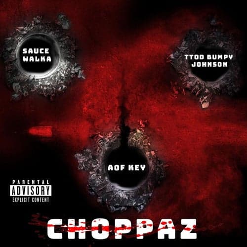 CHOPPAZ (feat. Sauce Walka)