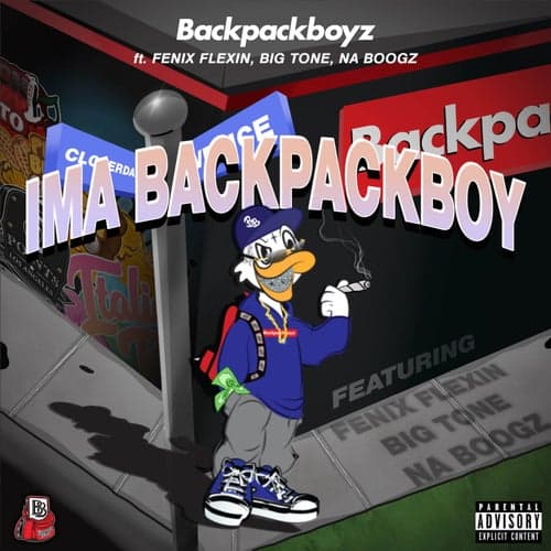 Ima Backpackboy (feat. Fenix Flexin, Big Tone & Na Boogz)