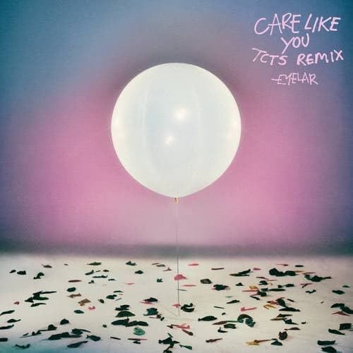 Care Like You (TCTS Remix)
