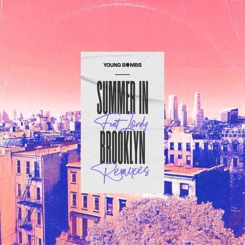 Summer in Brooklyn (Remixes)