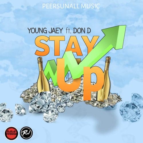 Stay Up (feat. Don D)