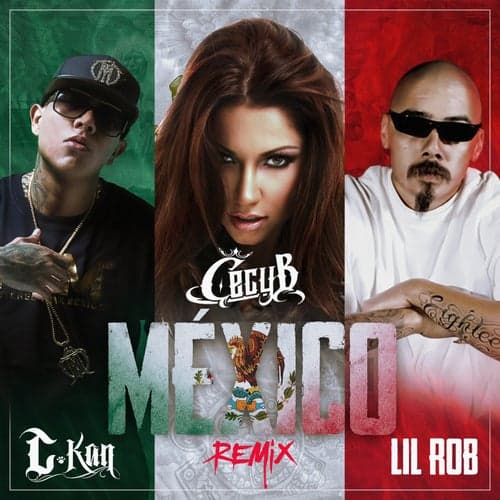 Mexico (Remix) [feat. C-Kan & Lil Rob]