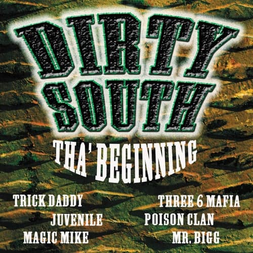 Dirty South Tha Beginning