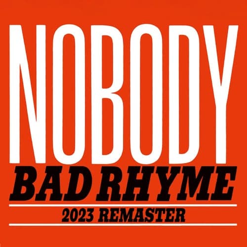 Bad Rhyme (2023 Remaster)