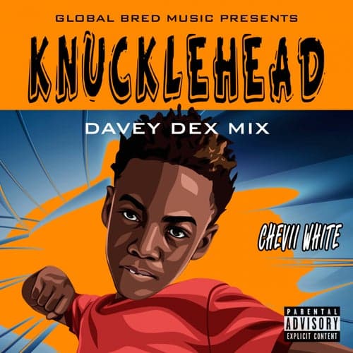 KnuckleHead (Davey Dex Remix)
