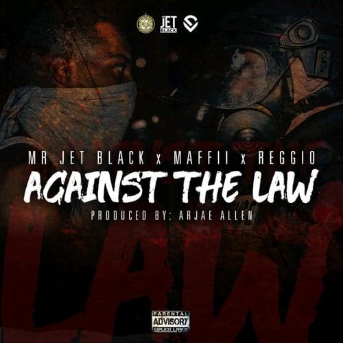 Against The Law (feat. Maffii & Reggio)