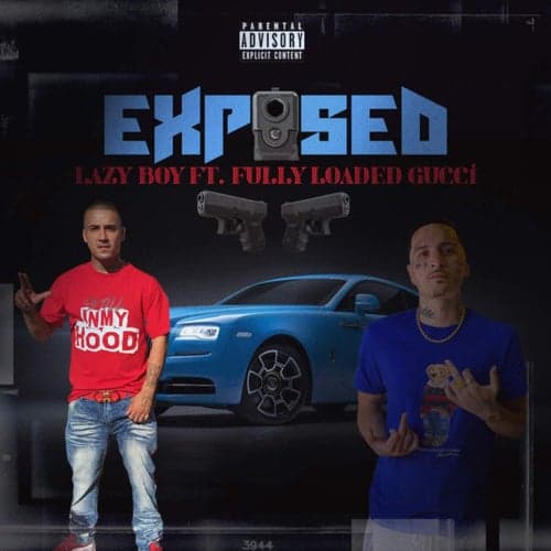 Exposed (feat. Fully Loaded Gucci)