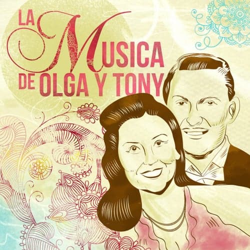 La Musica de Olga Y Tony