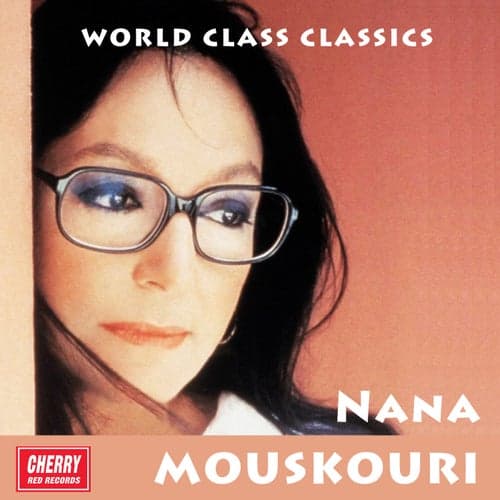 World Class Classics: Nana Mouskouri