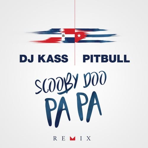 Scooby Doo Pa Pa (Remix) - Single