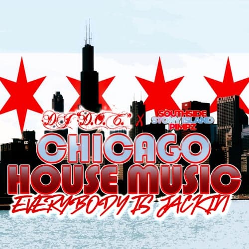 Chicago House Music Everybody Is Jackin