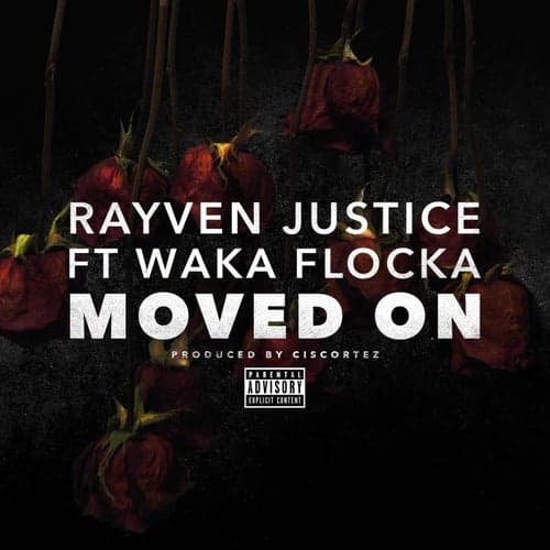 Moved On (feat. Waka Flocka) - Single