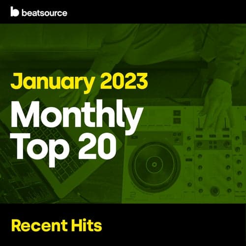 Top 20 - Recent Hits - Jan. 2023 playlist