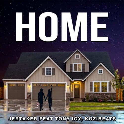 Home (feat. Kozibeats & Tony Igy)