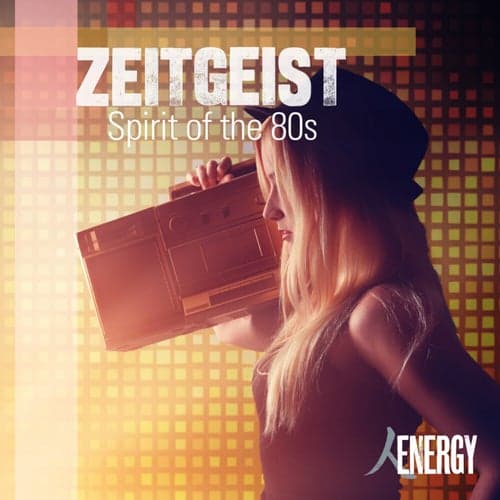 ZEITGEIST - Spirit of the 80s