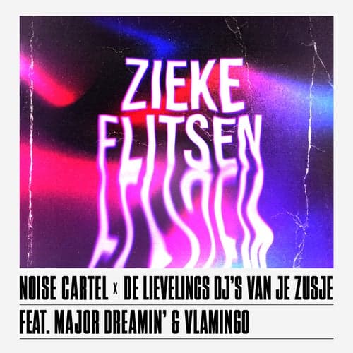 Zieke Flitsen (feat. Major Dreamin' & Vlamingo)