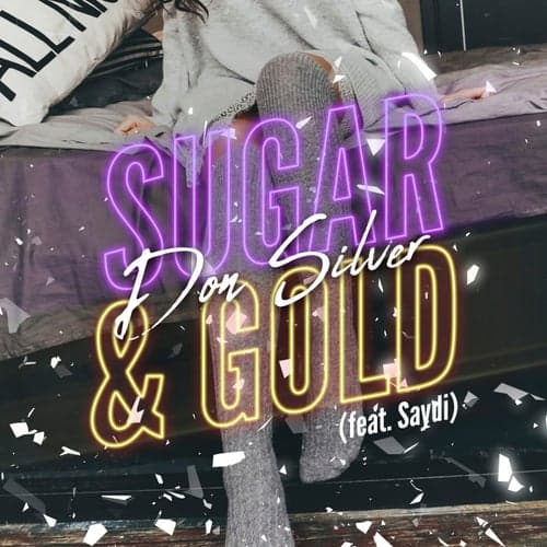 Sugar and Gold
